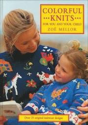 Colorful Knits for You and Your Child (inbunden)