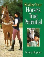 Realize Your Horse's True Potential (inbunden)