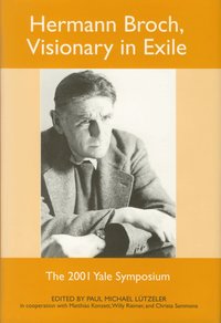 Hermann Broch, Visionary in Exile (h�ftad)