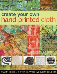 Create Your Own Hand-printed Cloth (h�ftad)