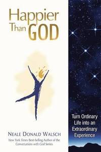 Happier Than God (h�ftad)