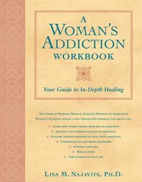 A Woman's Addiction Workbook (h�ftad)