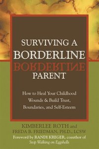 Surviving a Borderline Parent (h�ftad)