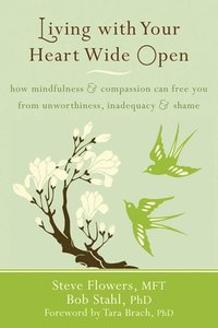 Living with Your Heart Wide Open ()