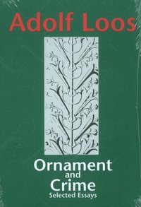 Ornament and Crime (h�ftad)