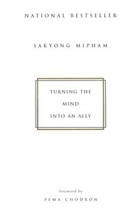 Turning the Mind into an Ally (h�ftad)