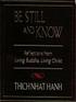 Be Still and Know: Reflections from Living Buddha, Living Christ
