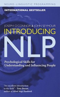 Introducing NLP: Psychological Skills for Understanding and Influencing People (h�ftad)