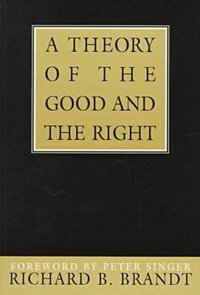 A Theory of the Good and the Right (h�ftad)