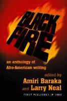 Black Fire: An Anthology of Afro-American Writing (h�ftad)