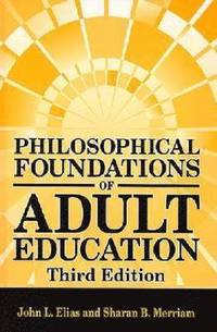 Philosophical Foundations of Adult Education (h�ftad)