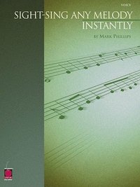 Sight-Sing Any Melody Instantly: Voice (h�ftad)
