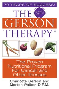 The Gerson Therapy (h�ftad)