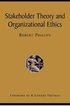 Stakeholder Theory and Organizational Ethics
