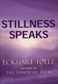 Stillness Speaks (inbunden)