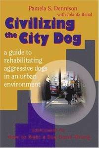 Civilizing the City Dog (h�ftad)