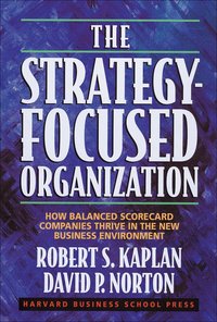 The Strategy-Focused Organization (h�ftad)