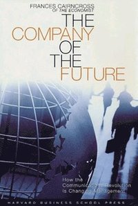 The Company of the Future (h�ftad)