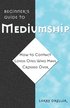 A Beginner's Guide to Mediumship