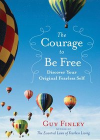 The Courage to be Free (inbunden)
