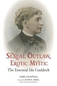 Sexual Outlaw, Erotic Mystic (h�ftad)