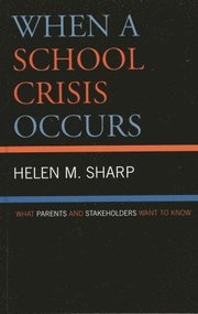 When a School Crisis Occurs (inbunden)
