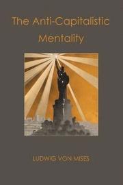 The Anti-Capitalistic Mentality (h�ftad)