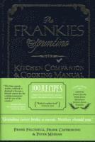Frankies Spuntino Kitchen Companion And Cooking Manual (inbunden)