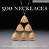 500 Necklaces