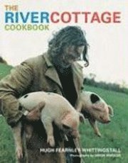 The River Cottage Cookbook (inbunden)