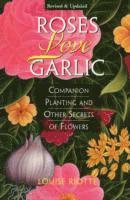 Roses Love Garlic
