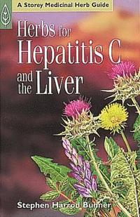 Herbs for Hepatitis C and the Liver (h�ftad)