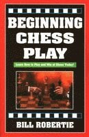 Beginning Chess Play (h�ftad)