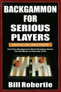 Backgammon For Serious Players (h�ftad)