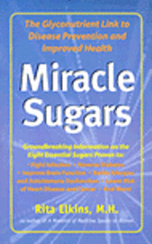Miracle Sugars (h�ftad)