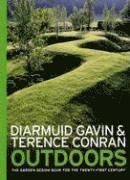 Outdoors: The Garden Design Book for the Twenty-First Century (inbunden)