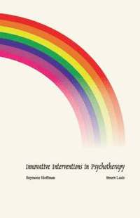 Innovative Interventions in Psychotherapy