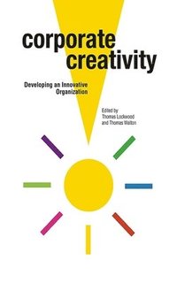 Corporate Creativity (h�ftad)