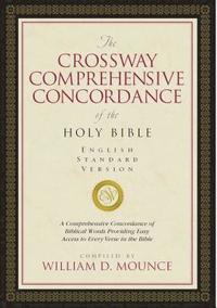 The Crossway Comprehensive Concordance of the Holy Bible (h�ftad)