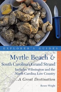 Myrtle Beach and South Carolina's Grand Strand (h�ftad)