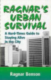 Ragnar's Urban Survival (h�ftad)