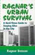 Ragnar's Urban Survival