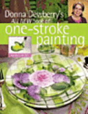 Donna Dewberry's All New Book of One-Stroke Painting (h�ftad)