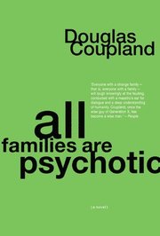 All Families Are Psychotic (h�ftad)