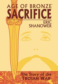 Age of Bronze: v. 2 Sacrifice (inbunden)