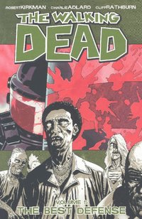 The Walking Dead Volume 5: Best Defense (h�ftad)