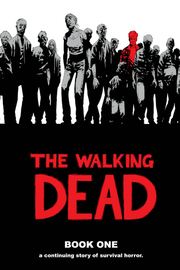 The Walking Dead: Bk. 1 (inbunden)