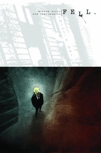 Fell: v. 1 Feral City (h�ftad)