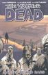 The Walking Dead: v. 3 Safety Behind Bars