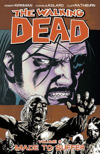 The Walking Dead Volume 8: Made to Suffer (h�ftad)